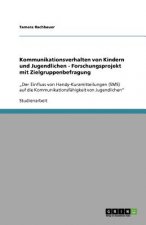 Kommunikationsverhalten von Kindern und Jugendlichen - Forschungsprojekt mit Zielgruppenbefragung