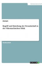Begriff und Einteilung der Freundschaft in der Nikomachischen Ethik