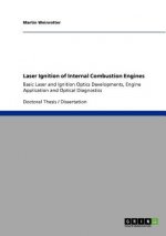 Laser Ignition of Internal Combustion Engines