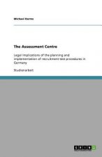 The Assessment Centre