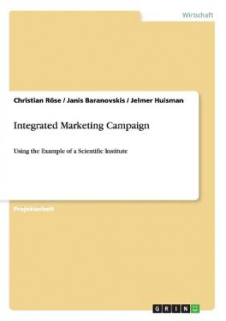 Integrated Marketing Campaign
