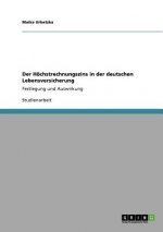 Hoechstrechnungszins in der deutschen Lebensversicherung