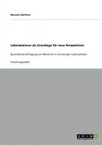 Lebensbalance als Grundlage für neue Perspektiven