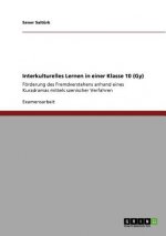 Interkulturelles Lernen in einer Klasse 10 (Gy)