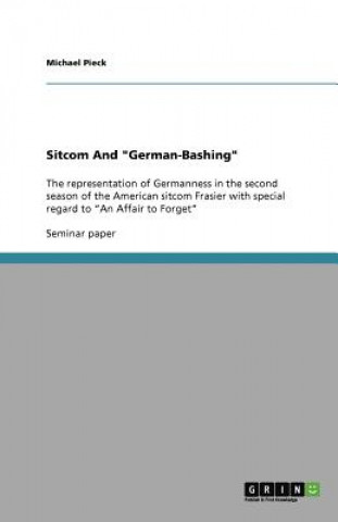 Sitcom And German-Bashing