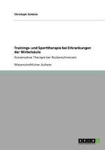 Trainings- und Sporttherapie bei Erkrankungen der Wirbelsaule