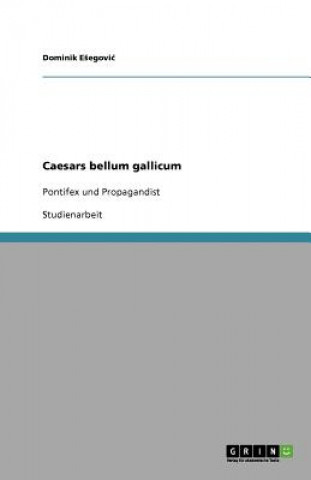 Caesars bellum gallicum