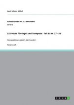52 Stucke fur Orgel und Trompete - Teil B