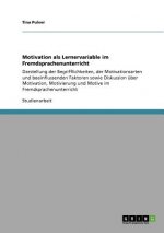 Motivation ALS Lernervariable Im Fremdsprachenunterricht