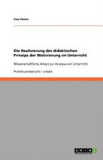 Realisierung des didaktischen Prinzips der Motivierung im Unterricht