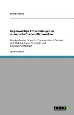 Gegenwartige Entwicklungen in wissenschaftlichen Netzwerken
