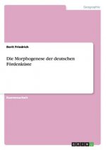 Morphogenese der deutschen Foerdenkuste