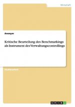 Kritische Beurteilung des Benchmarkings als Instrument des Verwaltungscontrollings