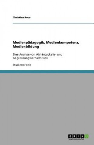 Medienpadagogik, Medienkompetenz, Medienbildung