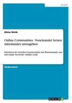 Online Communities - Voneinander lernen miteinander umzugehen