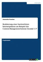 Realisierung einer barrierefreien Internetprasenz am Beispiel des Content-Management-Systems Joomla! 1.5