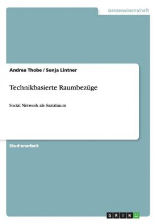 Technikbasierte Raumbezuge