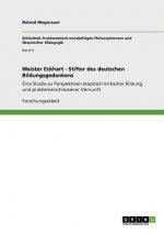 Meister Eckhart - Stifter des deutschen Bildungsgedankens