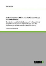 Unterrichtsentwurf Gemeinschaftskunde Klasse 10 mit Reflexion