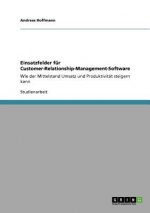 Einsatzfelder fur Customer-Relationship-Management-Software