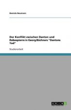 Der Konflikt zwischen Danton und Robespierre in Georg Buchners 