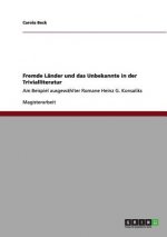 Fremde Länder und das Unbekannte in der Trivialliteratur