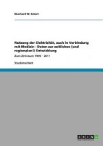 Nutzung der Elektrizitat, auch in Verbindung mit Medizin - Daten zur zeitlichen (und regionalen!) Entwicklung