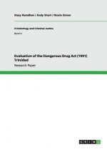 Evaluation of the Dangerous Drug Act (1991) Trinidad