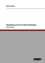 Retargeting als Tool im Online Marketing
