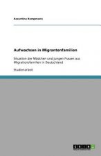 Aufwachsen in Migrantenfamilien