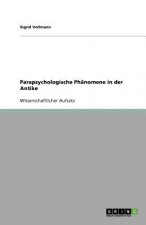 Parapsychologische Phanomene in der Antike