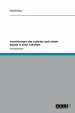 Auswirkungen des Auftritts nach einem Besuch in einer Talkshow