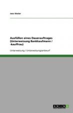 Ausfüllen eines Dauerauftrages (Unterweisung Bankkaufmann / -kauffrau)