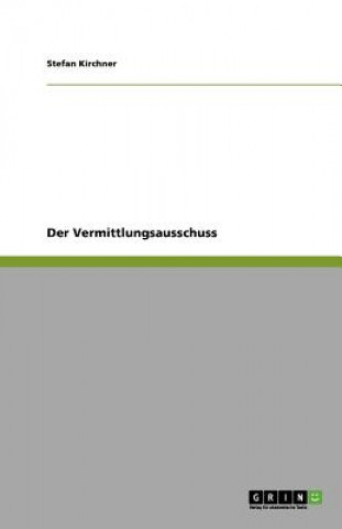 Vermittlungsausschuss