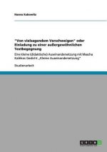 Von vielsagendem Verschweigen oder Einladung zu einer aussergewoehnlichen Textbegegnung