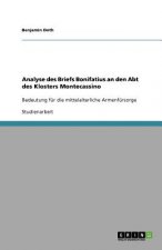 Analyse Des Briefs Bonifatius an Den Abt Des Klosters Montecassino