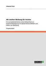 Wir machen Werbung fur Vereine