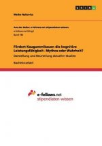Foerdert Kaugummikauen die kognitive Leistungsfahigkeit - Mythos oder Wahrheit?
