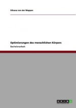 Optimierungen des menschlichen Koerpers