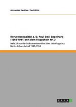 Korvettenkapitan a. D. Paul Emil Engelhard (1868-1911) mit dem Flugschein Nr. 3