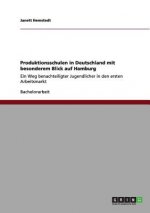 Produktionsschulen in Deutschland mit besonderem Blick auf Hamburg