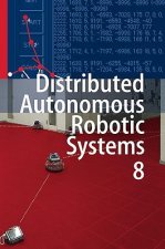 Distributed Autonomous Robotic Systems 8