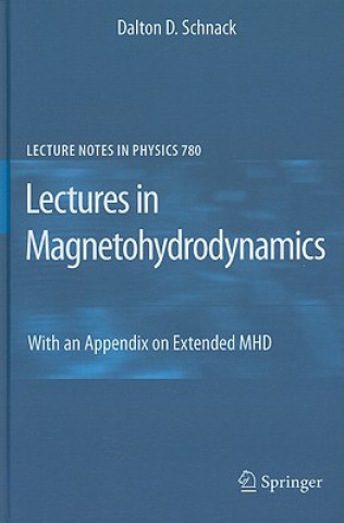Lectures in Magnetohydrodynamics