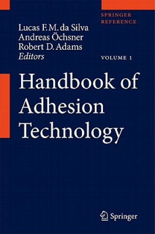 Handbook of Adhesion Technology (Lucas Filipe Martins da Silva,Andreas Öchsner,Robert D. Adams)(Kemény kötésű)
