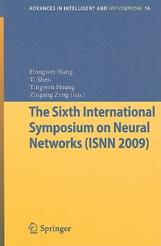 The Sixth International Symposium on Neural Networks (ISNN 2009)