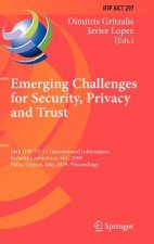 Emerging Challenges for Security, Privacy and Trust