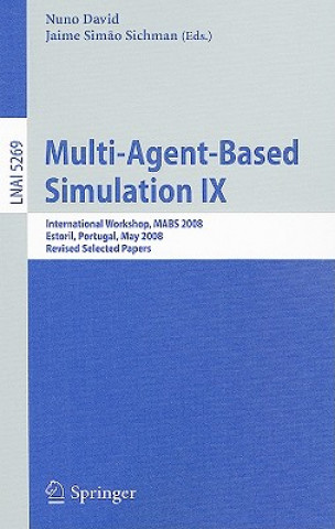 Multi-Agent-Based Simulation IX