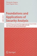 Foundations and Applications of Security Analysis