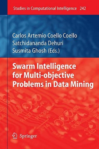 Swarm Intelligence for Multi-objective Problems in Data Mining
