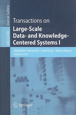 Transactions on Large-Scale Data- and Knowledge-Centered Systems I